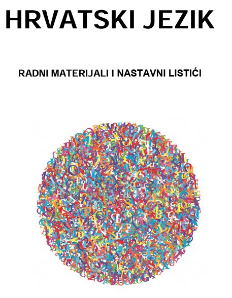 Radni materijali i nastavni listići – Hrvatski jezik